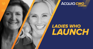 Promotional banner of the inaugural edition of "Ladies Who Launch," the monthly series hosted by Acquia CMO Lynne Capozzi, who interviews Latane Conant, CMO of 6Sense, as her first guest.