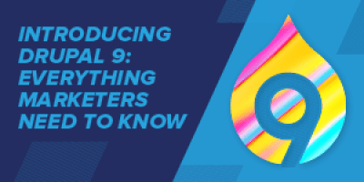 Introducing Drupal 9