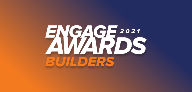 Engage Awards 2021 Builders