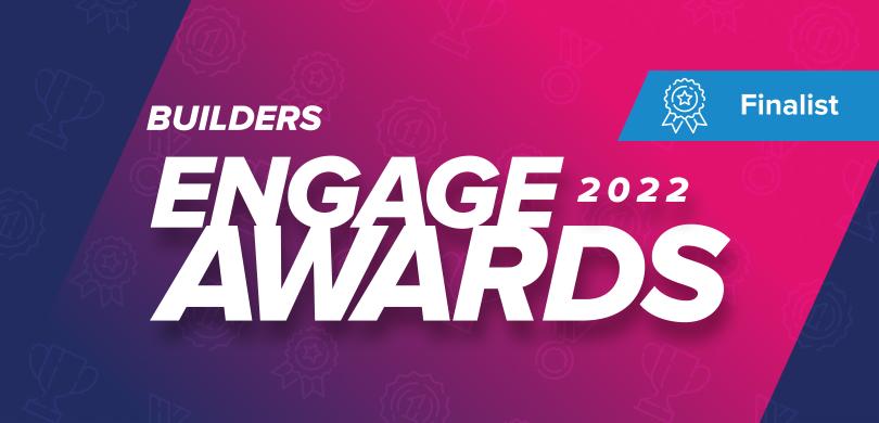 Engage Awards 2022 Builders Finalist Banner