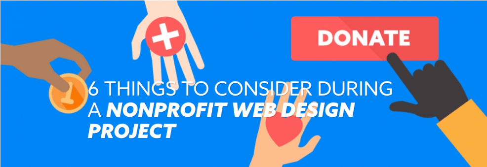 6 Things to Consider During a Nonprofit Web Design Project