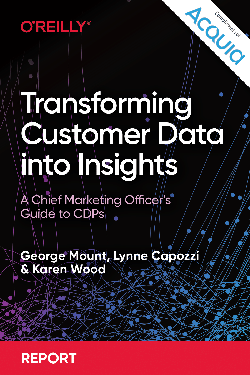 Transforming Customer Data into Insights_OReilly_Acquia