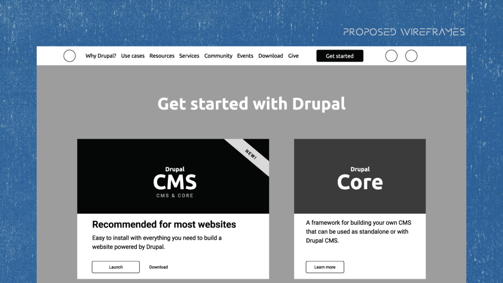 Drupal.org download page wireframe showing Drupal CMS and Drupal Core options