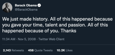 Screenshot of Barack Obama's tweet on November 5, 2008, on the eve of his election as the first black U.S. president